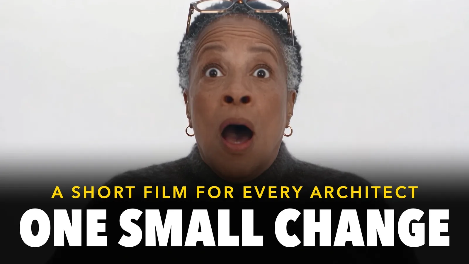 “Just One Small Change” at 1 AM, a short film for every architect